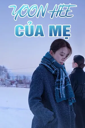Yoon hee của mẹ Yoon hee của mẹ